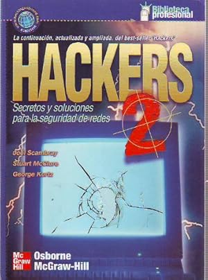 Seller image for HACKERS 2. SECRETOS Y SOLUCIONES PARA LA SEGURIDAD DE REDES. for sale by Libros Ambig