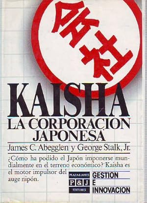 Imagen del vendedor de KAISHA. LA CORPORACION JAPONESA. a la venta por Libros Ambig