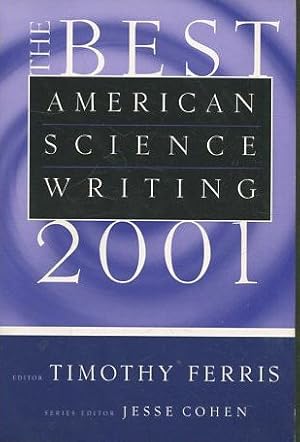 Image du vendeur pour THE BEST AMERICAN SCIENCE WRITING 2001. mis en vente par Libros Ambig