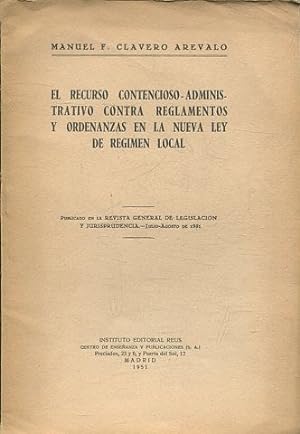 Seller image for EL RECURSO CONTENCIOSO-ADMINISTRATIVO CONTRA REGLAMENTOS Y ORDENANZAS EN LA NUEVA LEY DE REGIMEN LOCAL. for sale by Libros Ambig