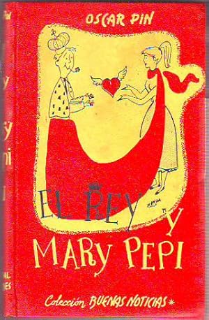 Imagen del vendedor de EL REY Y MARY PEPI. a la venta por Libros Ambig