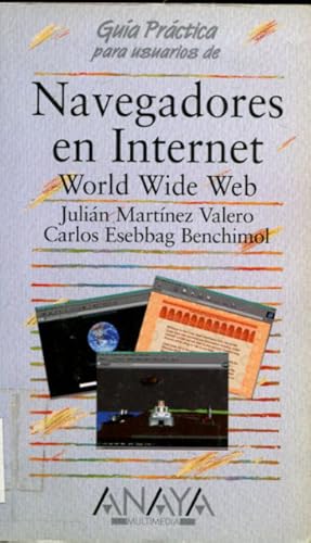 NAVEGADORES EN INTERNET. WORLD WIDE WEB.