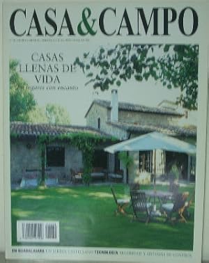 CASA & CAMPO Nº 39. CASAS LLENAS DE VIDA EN LUGARES CON ENCANTO.
