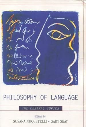 Immagine del venditore per PHILOSOPHY OF LANGUAGE. THE CENTRAL TOPICS. venduto da Libros Ambig