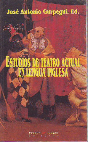 Seller image for ESTUDIOS DE TEATRO ACTUAL EN LENGUA INGLESA. for sale by Libros Ambig