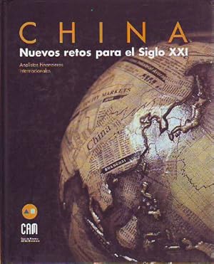 Imagen del vendedor de CHINA. NUEVOS RETOS PARA EL SIGLO XXI. a la venta por Libros Ambig