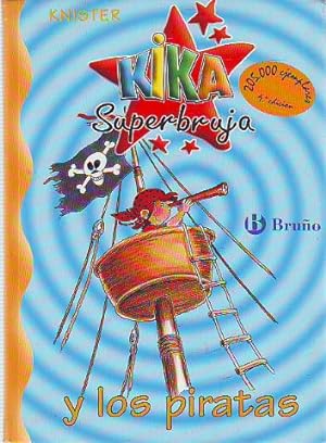 Seller image for KIKA SUPERBRUJA Y LOS PIRATAS. for sale by Libros Ambig