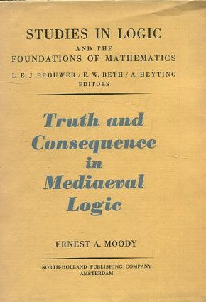 Seller image for TRUTH AND CONSEQUENCE IN MEDIAEVAL LOGIC. for sale by Libros Ambig