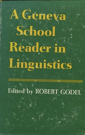 Seller image for A GENEVA SCHOOL READER IN LINGUISTICS. for sale by Libros Ambig
