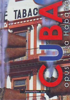 Imagen del vendedor de CUBA. OPUS 1: LA HABANA. a la venta por Libros Ambig�