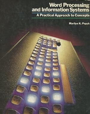 Seller image for Word Processing and Information Systems: A Practical Approach to Concepts. for sale by Libros Ambig