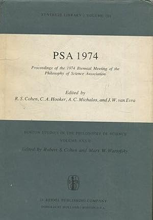 Seller image for BOSTON STUDIES IN THE PHILOSOPHY OF SCIENCE, VOLUME XXXVII: PSA 1974. PROCEEDINGS OF THE 1974 BIENNIAL MEETING OF THE PHILOSOPHY OF SCIENCE ASSOCIATION. for sale by Libros Ambig