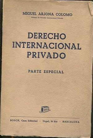 Imagen del vendedor de DERECHO INTERNACIONAL PRIVADO. PARTE ESPECIAL. a la venta por Libros Ambig