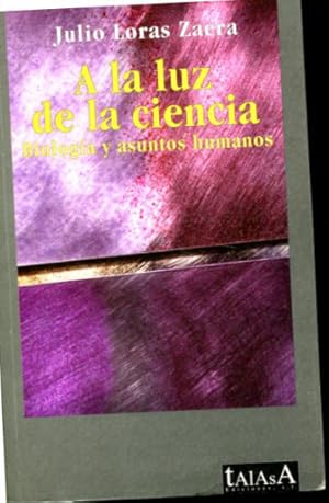 Seller image for A LA LUZ DE LA CIENCIA. BIOLOGIA Y ASUNTOS HUMANOS. for sale by Libros Ambig