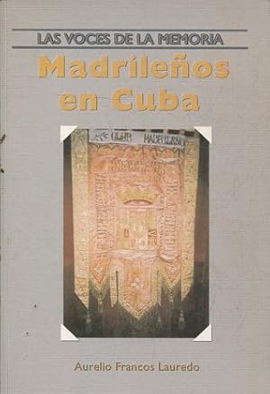MADRILEÑOS EN CUBA.