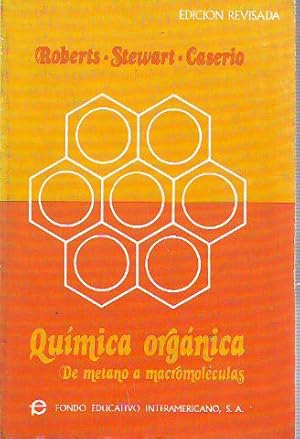 Image du vendeur pour QUIMICA ORGANICA. DE METANO A MACROMOLECULAS. mis en vente par Libros Ambig