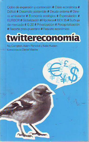 Bild des Verkufers fr TWITTERECONOMIA. zum Verkauf von Libros Ambig