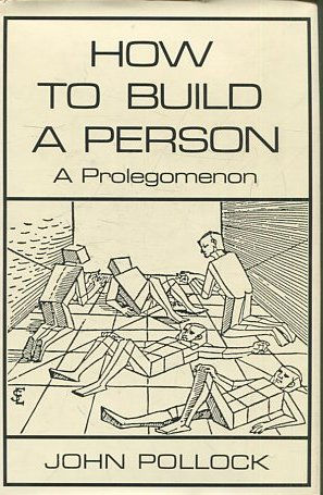 Seller image for HOW TO BUILD A PERSON A PROLEGOMENON. for sale by Libros Ambig