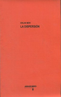 Seller image for LA DISPERSION. for sale by Libros Ambig
