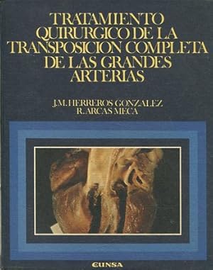 Imagen del vendedor de TRATAMIENTO QUIRURGICO DE LA TRANSPOSICION COMPLETA DE LAS GRANDES ARTERIAS. a la venta por Libros Ambig