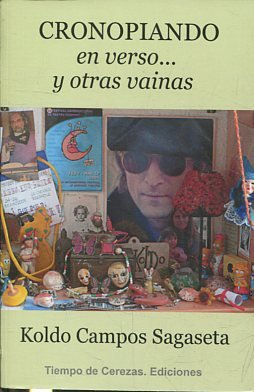 Imagen del vendedor de CRONOPIANDO EN VERSO Y OTRAS VAINAS. a la venta por Libros Ambig