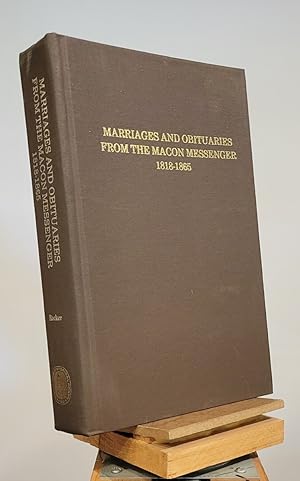 Marriages and Obituaries Macon Georgia Messenger 1818-1865
