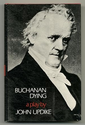 Seller image for Buchanan Dying for sale by Between the Covers-Rare Books, Inc. ABAA