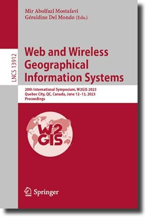 Immagine del venditore per Web and Wireless Geographical Information Systems venduto da BuchWeltWeit Ludwig Meier e.K.