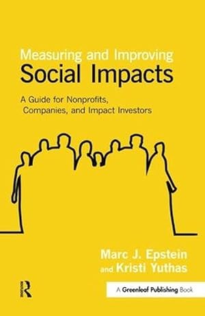 Imagen del vendedor de Measuring and Improving Social Impacts (Hardcover) a la venta por Grand Eagle Retail