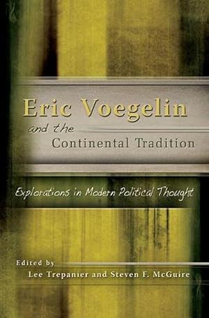 Imagen del vendedor de Eric Voegelin and the Continental Tradition (Hardcover) a la venta por CitiRetail