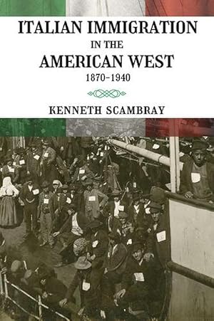 Immagine del venditore per Italian Immigration in the American West (Paperback) venduto da AussieBookSeller