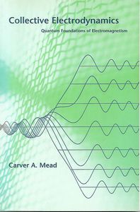 Immagine del venditore per Collective Electrodynamics: Quantum Foundations of Electromagnetism venduto da Book Haven