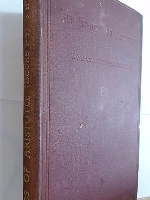 The Ethics of Aristotle. Analysed, Annotated, and Translated for Oxford Pass-men.