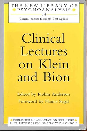 Seller image for ( Exemplar Ross Lazar) Clinical lectures on Klein and Bion. Foreword by Hanna Segal / New library of psychoanalysis 14. for sale by Fundus-Online GbR Borkert Schwarz Zerfa