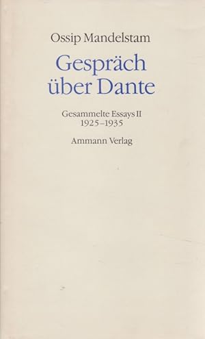 Seller image for Gesprch ber Dante: Gesammelte Essays II, 1913 - 1924 (Einzelband). for sale by Fundus-Online GbR Borkert Schwarz Zerfa