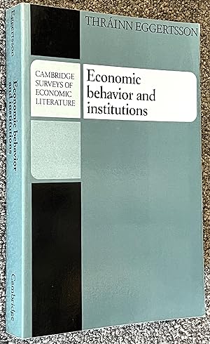 Seller image for Economic Behavior and Institutions; Principles of Neoinstitutional Economics for sale by DogStar Books