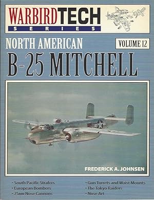 North American B-25 Mitchell - Warbird Tech Vol. 12