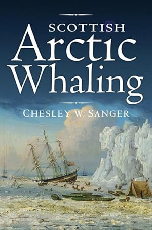 Bild des Verkufers fr Scottish Arctic Whaling zum Verkauf von moluna