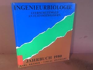 Bild des Verkufers fr Ingenieurbiologie - Uferschutzwald an Fliessgewssern. - Jahrbuch 1980 der Gesellschaft fr Ingenieurbiologie. zum Verkauf von Antiquariat Deinbacher