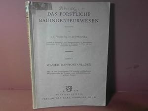 Bild des Verkufers fr Wassertransportanlagen. (= Das forstliche Bauingenieurwesen, Band 2). zum Verkauf von Antiquariat Deinbacher