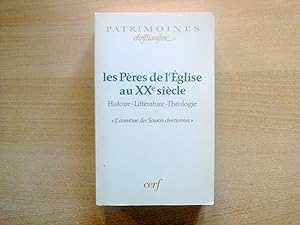 Seller image for Les Pres de l'glise au XXe sicle ; Histoire-Littrature-Thologie ; "L'aventure des Sources chrtiennes" for sale by Librairie Brjon