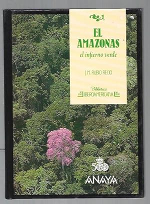 AMAZONAS - EL. EL INFIERNO VERDE