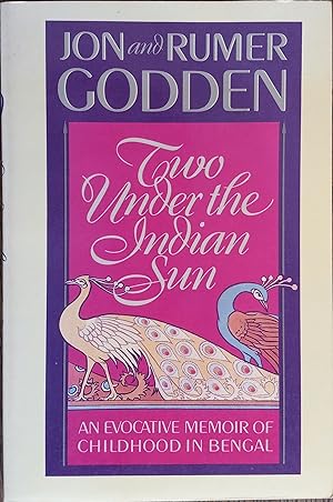 Immagine del venditore per Two Under the Indian Sun: An Evocative Memoir of Childhood in Bengal venduto da The Book House, Inc.  - St. Louis