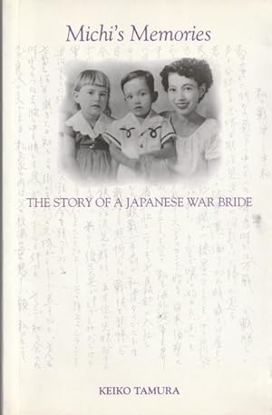 Seller image for Michi's Memories: The Story Of A Japanese War Bride for sale by Goulds Book Arcade, Sydney