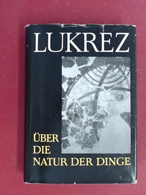 Imagen del vendedor de ber die Natur der Dinge. Lateinisch und Deutsch von Josef Martin. Band 32 aus der Reihe "Schriften und Quellen der alten Welt." a la venta por Wissenschaftliches Antiquariat Zorn