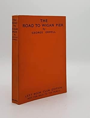 Seller image for Road to Wigan Pier for sale by Reginald C. Williams Rare Books