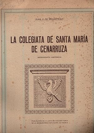 Imagen del vendedor de La Colegiata de Santa Mara de Cenarruza . a la venta por Librera Astarloa