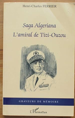 Saga algeriana - L'amiral de Tizi-Ouzou