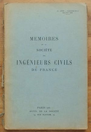 Mémoires de la Société des Ingénieurs Civils de France - 91e année - Fascicules n° 3 de mai-juin ...