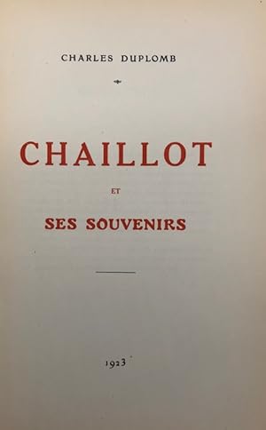 Seller image for Chaillot et ses souvenirs. for sale by Librairie Historique F. Teissdre